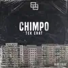 Chimpo - Tek Chat - Single